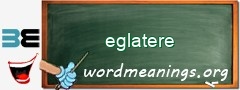 WordMeaning blackboard for eglatere